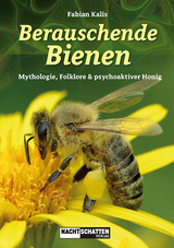 Berauschende Bienen - Fabian Kalis
