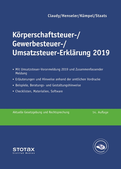 Körperschaftsteuer-, Gewerbesteuer-, Umsatzsteuer-Erklärung 2019 - Björn Claudy, Frank Henseler, Andreas Kümpel, Annette Staats