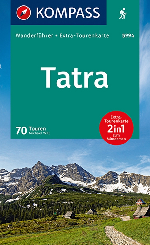 KOMPASS Wanderführer Tatra, 70 Touren mit Extra-Tourenkarte - Michael Will