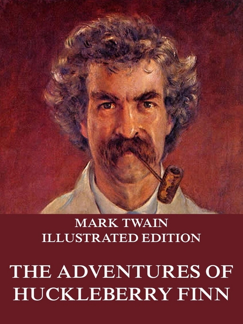 The Adventures Of Huckleberry Finn - Mark Twain