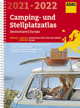 ADAC Camping- und Stellplatzatlas Deutschland/Europa 2021/2022 - 