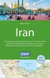 DuMont Reise-Handbuch Reiseführer Iran - Weiss, Walter M.