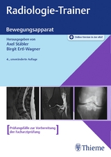 Radiologie-Trainer Bewegungsapparat - Stäbler, Axel; Ertl-Wagner, Birgit