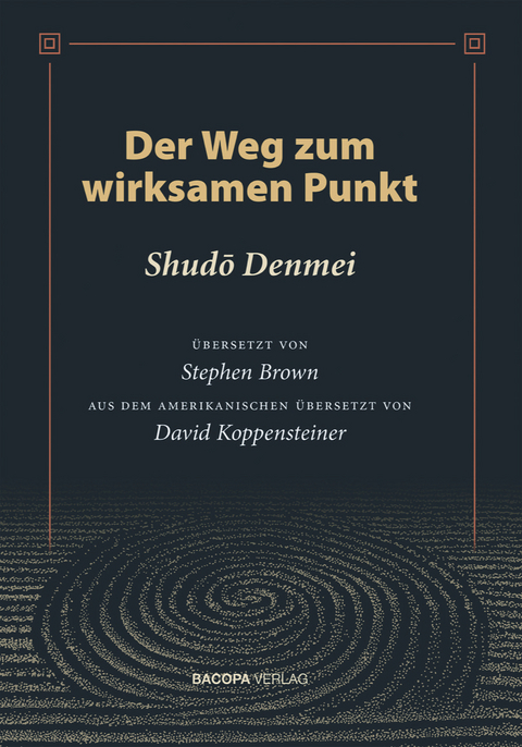 Der Weg zum wirksamen Punkt - Shudo Denmei