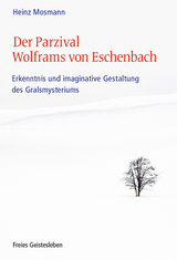 Der Parzival Wolframs von Eschenbach - Heinz Mosmann