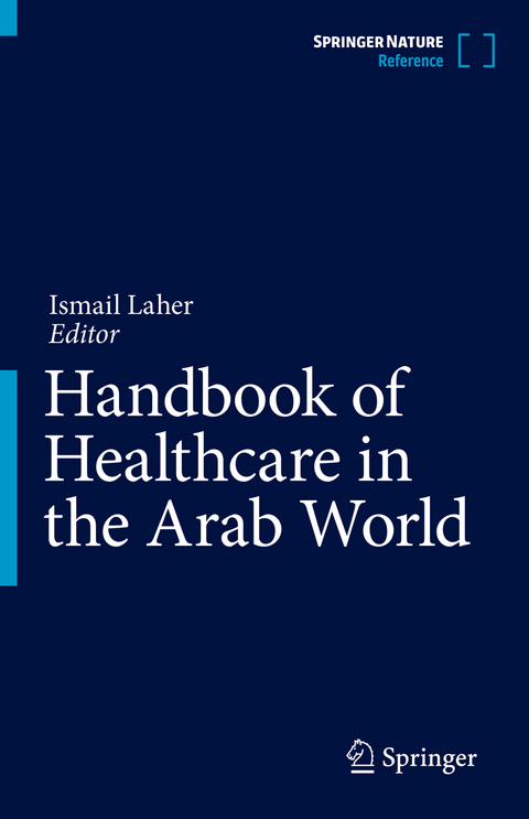 Handbook of Healthcare in the Arab World - 