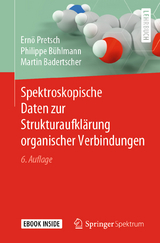 Spektroskopische Daten zur Strukturaufklärung organischer Verbindungen - Pretsch, Ernö; Bühlmann, Philippe; Badertscher, Martin