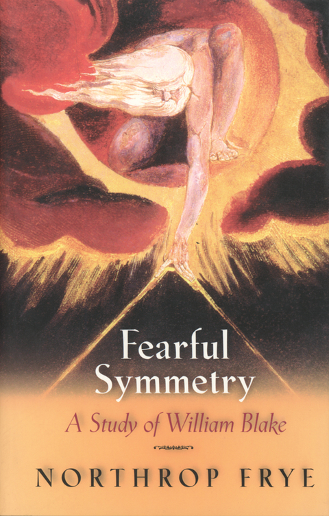 Fearful Symmetry - Northrop Frye