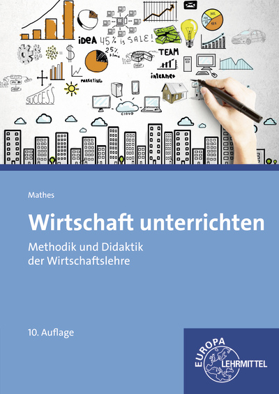 Wirtschaft unterrichten - Claus Mathes