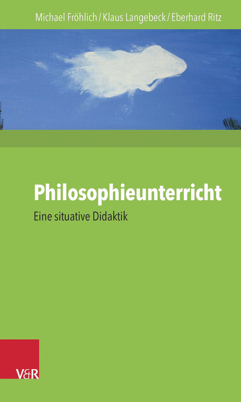 Philosophieunterricht -  Klaus Langebeck,  Eberhard Ritz,  Michael Fröhlich