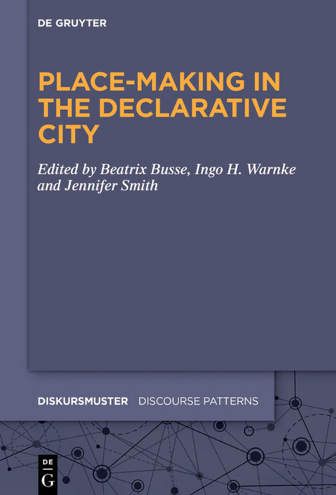 Place-Making in the Declarative City - 