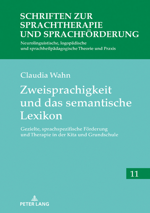 Zweisprachigkeit und das semantische Lexikon - Claudia Wahn