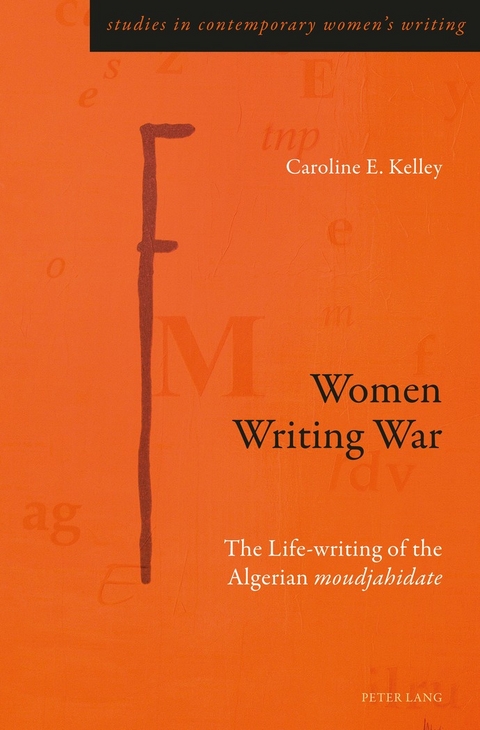 Women Writing War - Caroline E. Kelley