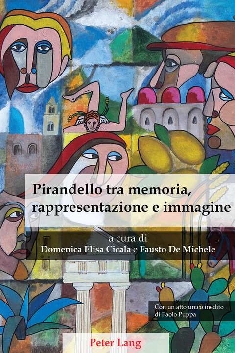 Pirandello Tra Memoria, Rappresentazione E Immagine - 