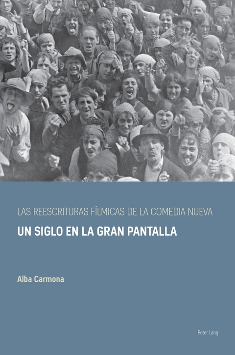 Las reescrituras f�lmicas de la comedia nueva - Alba Carmona