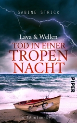 Lava und Wellen: Tod in einer Tropennacht - Sabine Strick