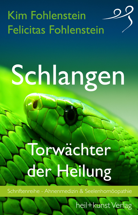 Schlangen - Torwächter der Heilung - Fohlenstein Kim