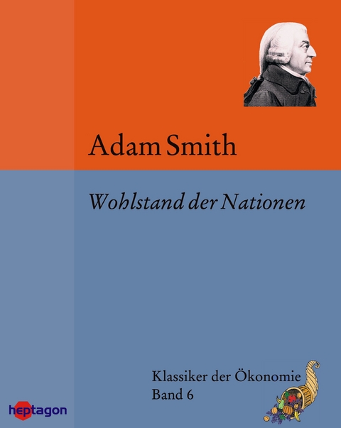 EBook: Wohlstand Der Nationen Von Adam Smith | ISBN 978-3-934616-95-0 ...