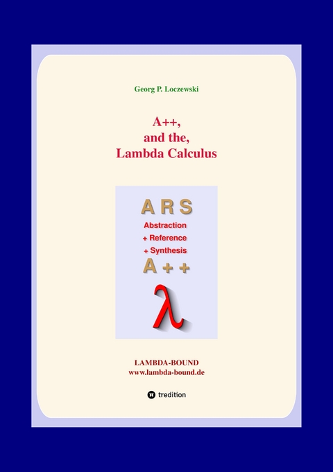 A++ and the Lambda Calculus - Georg P. Loczewski