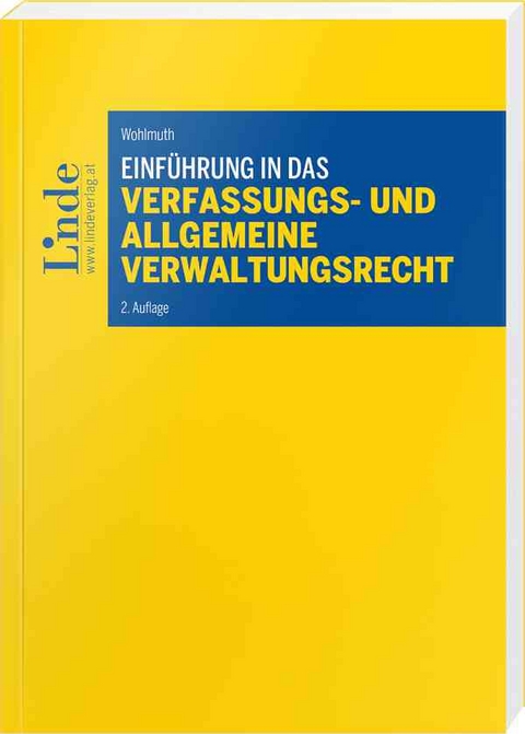 Einführung in das Verfassungs- und allgemeine Verwaltungsrecht - Dieter Wohlmuth