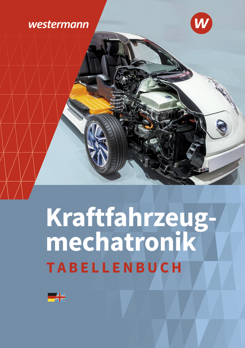 Kraftfahrzeugmechatronik - Peter Gerigk, Detlef Bruhn, Stefan Gohlke