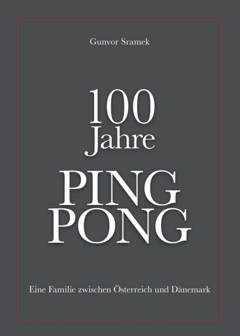 100 Jahre PING PONG - Gunvor Sramek