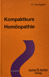 Kompaktkurs Homöopathie - Farrington, H.