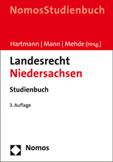 Landesrecht Niedersachsen - Hartmann, Bernd J.; Mann, Thomas; Mehde, Veith