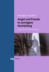 Angst und Freude in sonnigem Vorfrühling - Georges Goedert