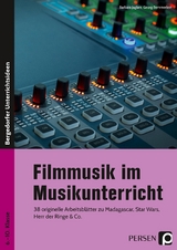 Filmmusik im Musikunterricht - Barbara Jaglarz, Georg Bemmerlein