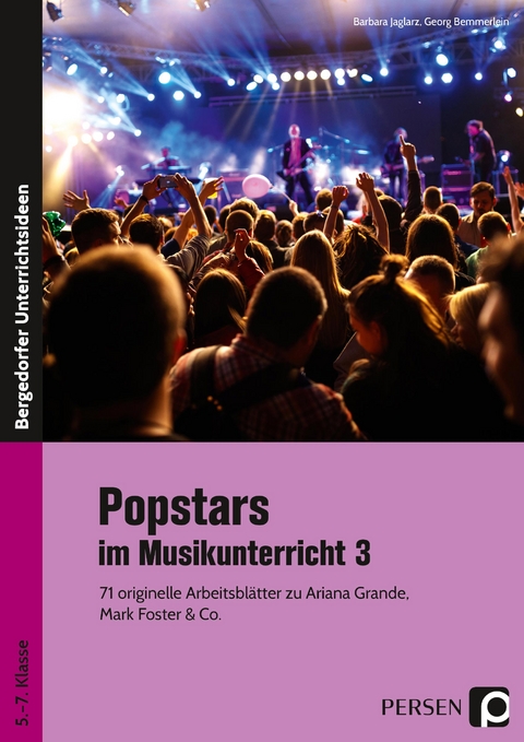 Popstars im Musikunterricht 3 - Barbara Jaglarz, Georg Bemmerlein