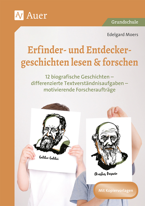 Erfinder- & Entdeckergeschichten lesen & forschen - Edelgard Moers