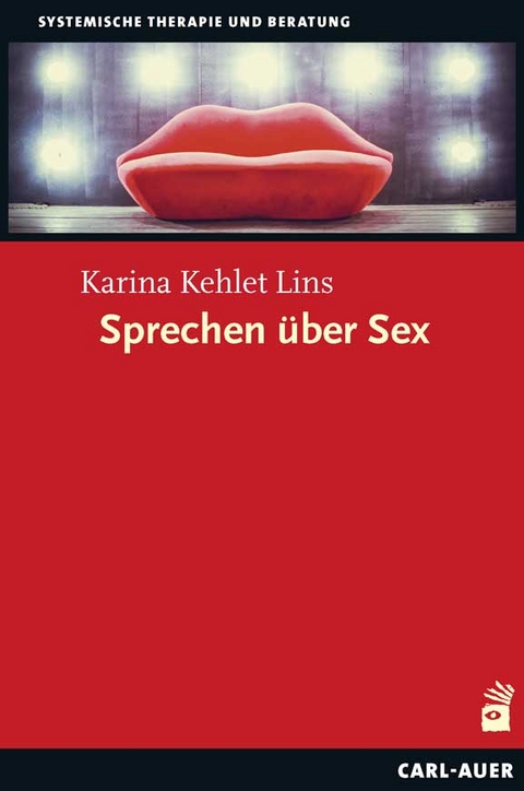 Sprechen über Sex Von Karina Kehlet Lins Isbn 978 3 8497 0333 2 Fachbuch Online Kaufen 