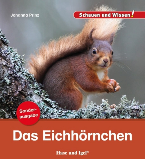 Das Eichhörnchen / Sonderausgabe - Johanna Prinz
