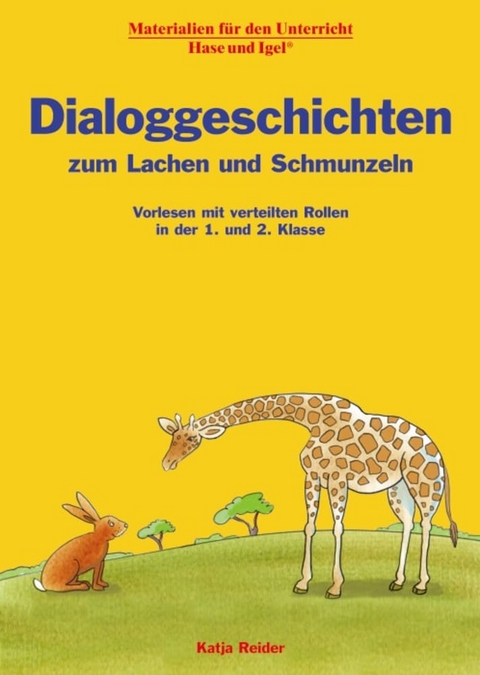 Dialoggeschichten zum Lachen und Schmunzeln - Katja Reider