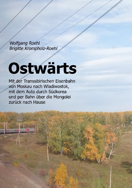 Ostwärts - Wolfgang Roehl, Brigitte Krompholz-Roehl