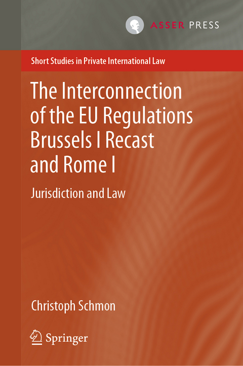 The Interconnection of the EU Regulations Brussels I Recast and Rome I - Christoph Schmon