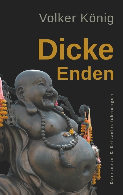 Dicke Enden - Volker König