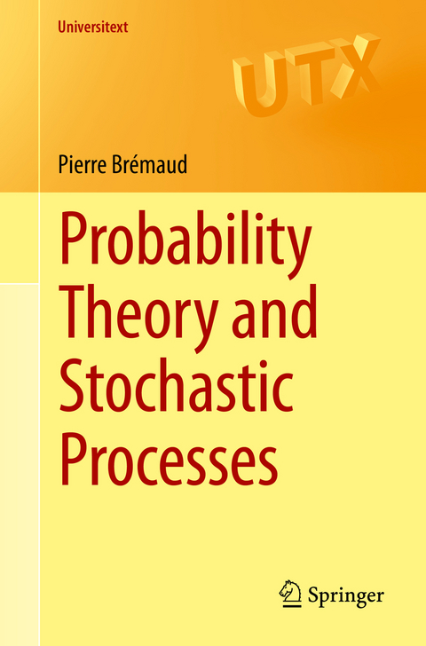 Probability Theory and Stochastic Processes - Pierre Brémaud