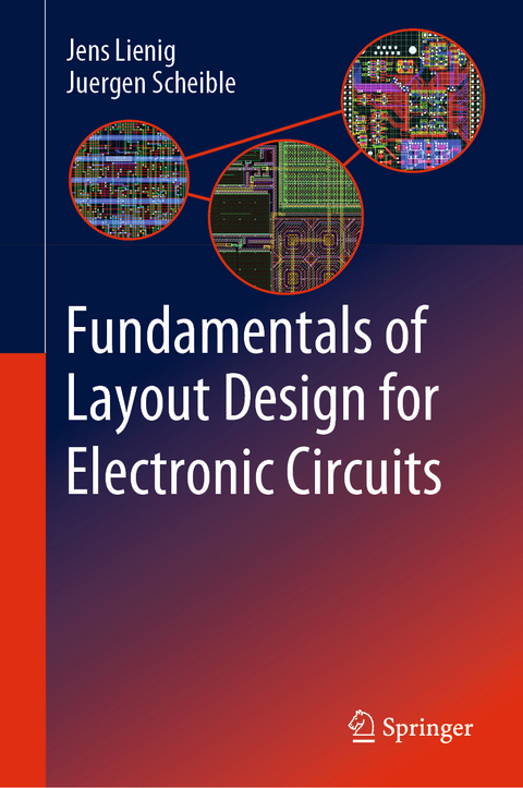 Fundamentals of Layout Design for Electronic Circuits - Jens Lienig, Juergen Scheible