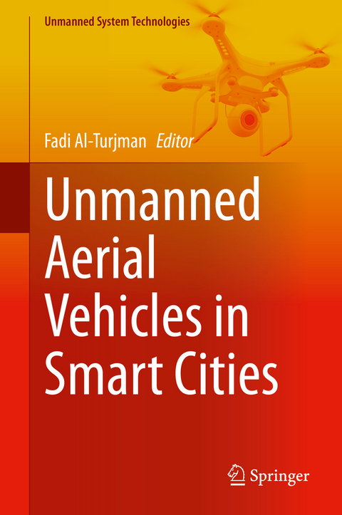 Unmanned Aerial Vehicles in Smart Cities - 