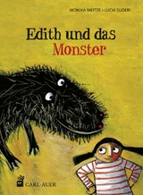 Edith und das Monster - Monika Weitze, Lucia Scuderi