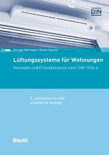 Lüftungssysteme für Wohnungen - Hartmann, Thomas; Solcher, Oliver