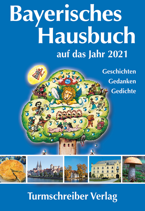 Bayerisches Hausbuch auf das Jahr 2021 - 