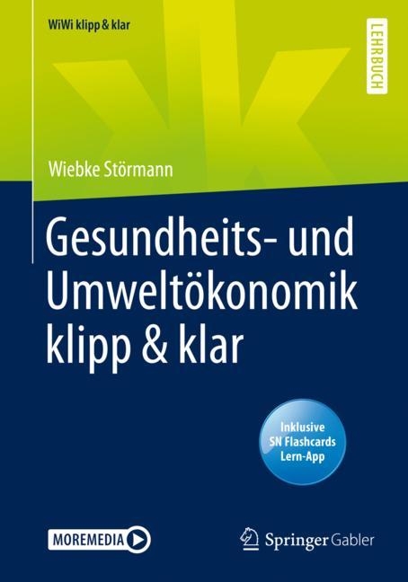 Gesundheits- und Umweltökonomik klipp & klar - Wiebke Störmann