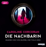 Die Nachbarin - Caroline Corcoran