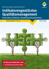 Indikatorengestütztes Qualitätsmanagement - Wipp, Michael; Richter, Ronald