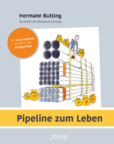 Pipeline zum Leben - Hermann Butting