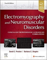 Electromyography and Neuromuscular Disorders - Preston, David C.; Shapiro, Barbara E.