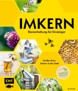 Imkern – Bienenhaltung für Einsteiger - Schrade, Pia